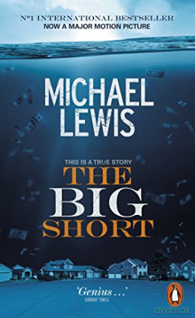 The Big Short: Inside the Doomsday Machine - Michael Lewis [KSIĄŻKA]