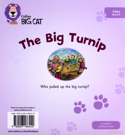 The Big Turnip: The traditional story of The Enormous Turnip is retold through humorous illustrations. (Collins Big Cat) - Monica Hughes [KSIĄŻKA]