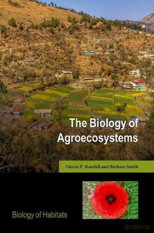 The Biology of Agroecosystems (Biology of Habitats Series) - Barbara Smith [KSIĄŻKA]
