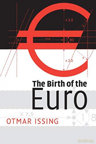 The Birth of the Euro - Otmar Issing [KSIĄŻKA]