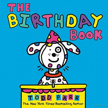 The Birthday Book - Todd Parr [KSIĄŻKA]