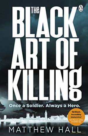 The Black Art of Killing: The most explosive thriller you'll read this year - Matthew Hall [KSIĄŻKA]