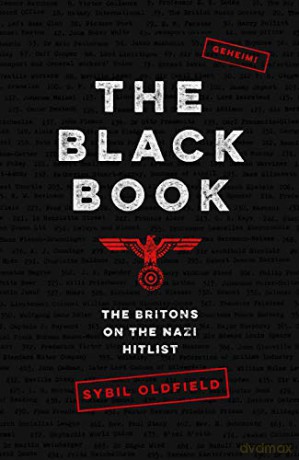 The Black Book: The Britons on the Nazi Hitlist - Sybil Oldfield [KSIĄŻKA]
