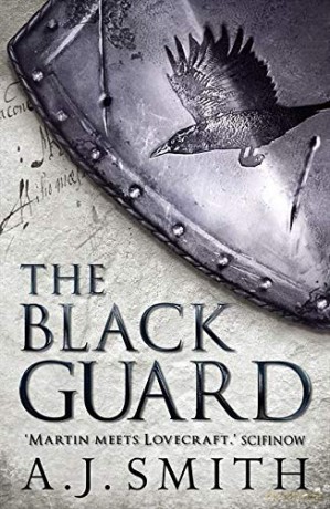 The Black Guard (The Long War): 1 - A.J. Smith [KSIĄŻKA]