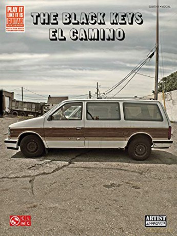 The Black Keys: El Camino (TAB) (Play It Like It Is Guitar) - The Black Keys [KSIĄŻKA]