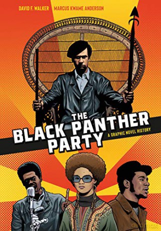 The Black Panther Party: A Graphic Novel History - David F. Walker [KSIĄŻKA]