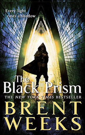 The Black Prism: Book 1 of Lightbringer - Brent Weeks [KSIĄŻKA]