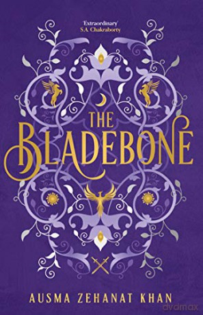 The Bladebone: Book 4 (The Khorasan Archives) - Ausma Zehanat Khan [KSIĄŻKA]