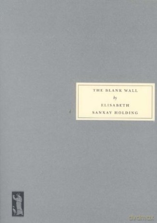 The Blank Wall - Elisabeth Sanxay Holding [KSIĄŻKA]