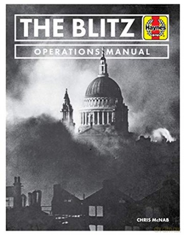 The Blitz Operations Manual - Chris McNab [KSIĄŻKA]