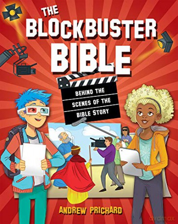 The Blockbuster Bible: Behind the scenes of the Bible Story - Andrew Prichard [KSIĄŻKA]