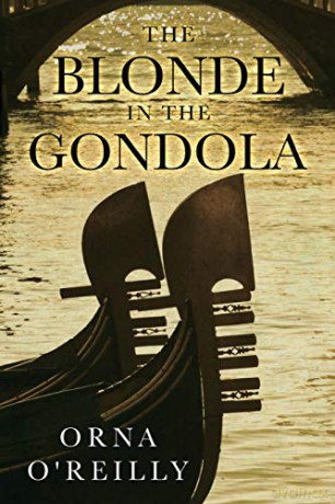 The Blonde in the Gondola - Orna O'Reilly [KSIĄŻKA]