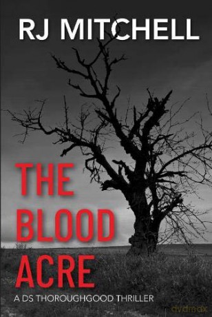 The Blood Acre - RJ Mitchell [KSIĄŻKA]