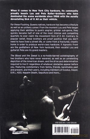 The Blood and the Sweat: The Story of Sick of It All's Koller Brothers - Lou Koller [KSIĄŻKA]