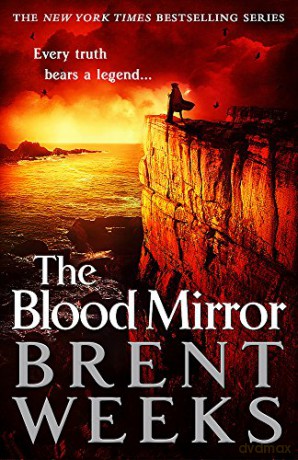 The Blood Mirror: Book Four of the Lightbringer series - Brent Weeks [KSIĄŻKA]