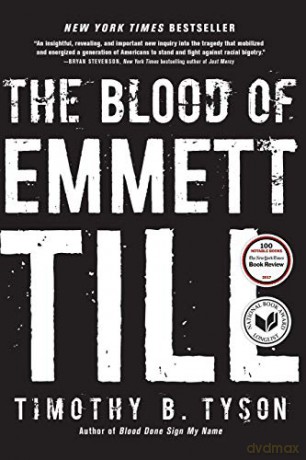 The Blood of Emmett Till - Timothy B. Tyson [KSIĄŻKA]