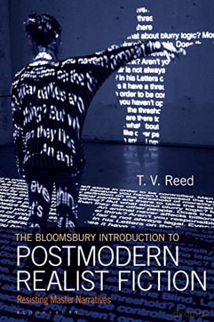 The Bloomsbury Introduction to Postmodern Realist Fiction: Resisting Master Narratives - T.V. Reed [KSIĄŻKA]