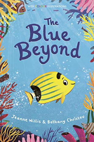 The Blue Beyond: 10 (Colour Fiction (10)) - Jeanne Willis [KSIĄŻKA]