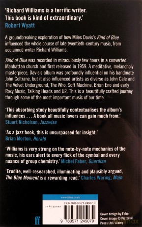 The Blue Moment: Miles Davis's Kind of Blue and the Remaking of Modern Music - Richard Williams [KSIĄŻKA]