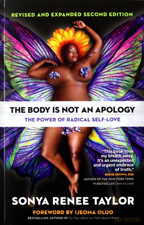 The Body Is Not an Apology: The Power of Radical Self-Love - Sonya Renee Taylor [KSIĄŻKA]