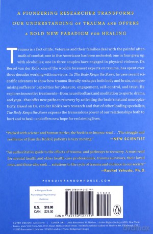 The Body Keeps the Score: Brain, Mind, and Body in the Healing of Trauma - Bessel Van Der Kolk [KSIĄŻKA]
