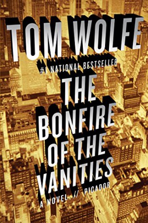 The Bonfire of the Vanities - Tom Wolfe [KSIĄŻKA]