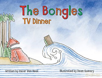 The Bongles - TV Dinner (1) - van Heek Oscar [KSIĄŻKA]
