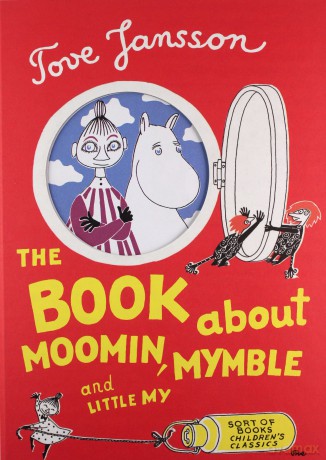 The Book About Moomin, Mymble and Little My - Tove Jansson [KSIĄŻKA]