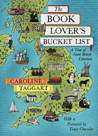 The Book Lover's Bucket List: A Tour of Great British Literature - Caroline Taggart [KSIĄŻKA]