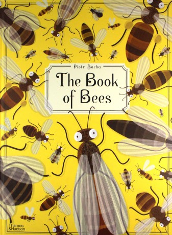 The Book of Bees - Piotr Socha [KSIĄŻKA]