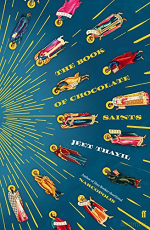 The Book of Chocolate Saints - Jeet Thayil [KSIĄŻKA]