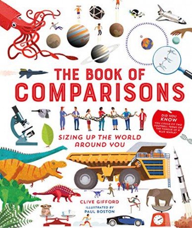 The Book of Comparisons: Sizing up the world around you - Clive Gifford [KSIĄŻKA]