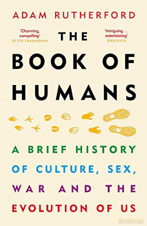 The Book of Humans: A Brief History of Culture, Sex, War and the Evolution of Us - Adam Rutherford [KSIĄŻKA]