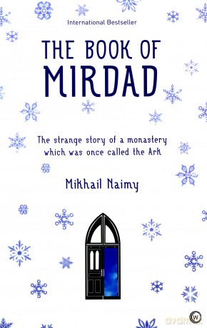 The Book of Mirdad: The strange story of a monastery which was once called The Ark - Mikhail Naimy [KSIĄŻKA]