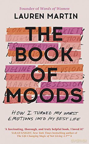 The Book of Moods: How I Turned My Worst Emotions Into My Best Life - Lauren Martin [KSIĄŻKA]