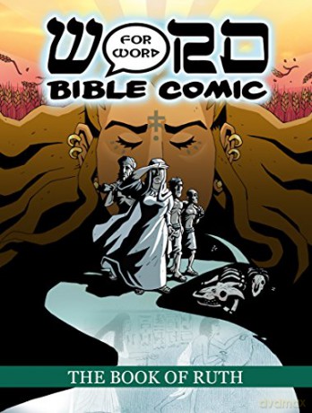 The Book of Ruth: Word for Word Bible Comic: World English Bible Translation - Simon Amadeus Pillario [KSIĄŻKA]