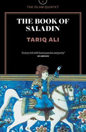 The Book of Saladin (Islam Quintet): A Novel (The Islam Quintet) - Tariq Ali [KSIĄŻKA]