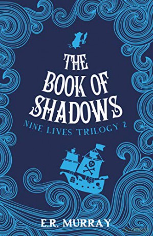 The Book of Shadows (The Nine Lives Trilogy): 2 - E. R. Murray [KSIĄŻKA]