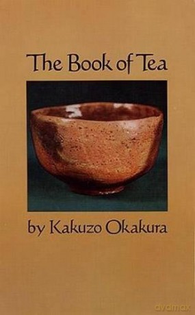 The Book of Tea - Kakuzo Okakura [KSIĄŻKA]
