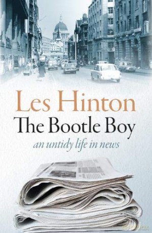 The Bootle Boy: an untidy life in news - Les Hinton [KSIĄŻKA]