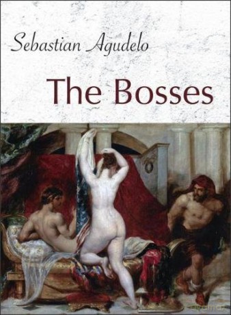 The Bosses - Sebastian Agudelo [KSIĄŻKA]