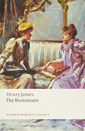 The Bostonians (Oxford World's Classics) - Henry James [KSIĄŻKA]
