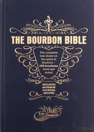 The Bourbon Bible: Eric Zandona - Eric Zandona [KSIĄŻKA]