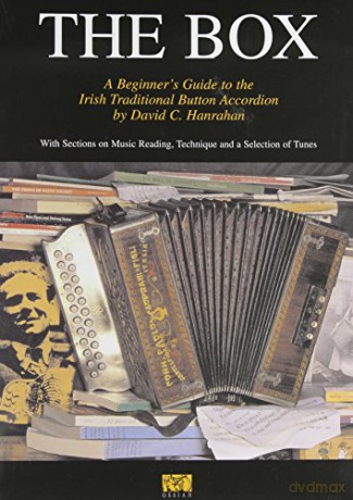 The Box: A Beginners Guide to the Irish Traditional Button Accordion - David C. Hanrahan [KSIĄŻKA]