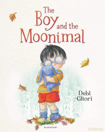 The Boy and the Moonimal - Debi Gliori [KSIĄŻKA]