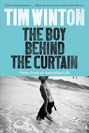The Boy Behind the Curtain: Notes From an Australian Life - Tim Winton [KSIĄŻKA]