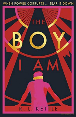 The Boy I Am - K. L. Kettle [KSIĄŻKA]