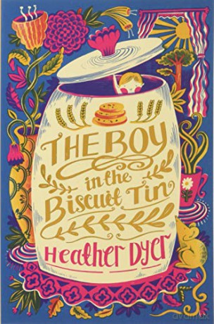 The Boy in the Biscuit Tin (2018 reissue) - Heather Dyer [KSIĄŻKA]