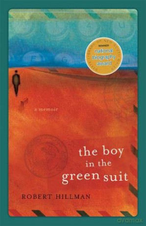 The Boy in the Green Suit: a memoir - Robert Hillman [KSIĄŻKA]