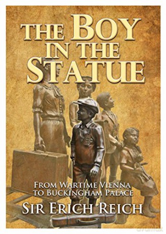The Boy in the Statue: From Wartime Vienna to Buckingham Palace - Erich Reich [KSIĄŻKA]